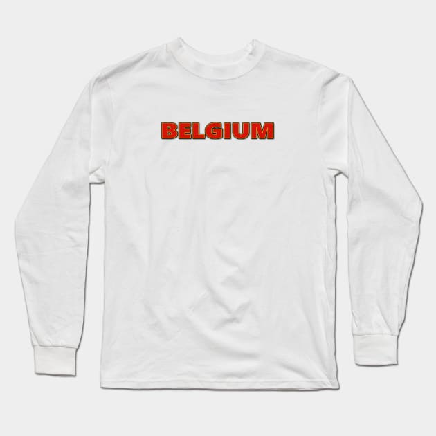 BELGIUM. BELGIQUE. SAMER BRASIL Long Sleeve T-Shirt by Samer Brasil